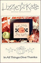 In All Things Give Thanks -- counted cross stitch from Lizzie Kate