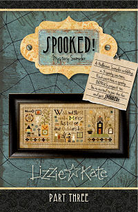 SPOOKED! Mystery Sampler Part 3