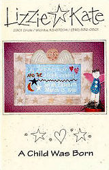 A Child Was Born -- counted cross stitch from Lizzie Kate