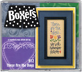 B12 Boxer These are the Days  -- counted cross stitch from Lizzie Kate