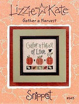 Gather a Harvest of Love -- counted cross stitch from Lizzie Kate