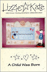 A Child Was Born -- counted cross stitch from Lizzie Kate