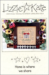 Home Is Where We Share -- counted cross stitch from Lizzie Kate
