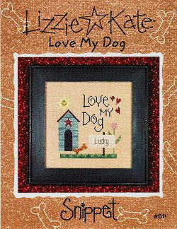 Love My Dog -- counted cross stitch from Lizzie Kate